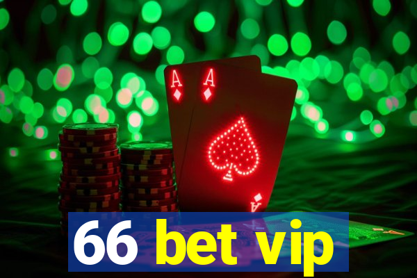 66 bet vip